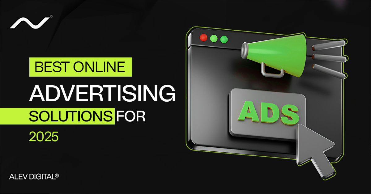 Best Online Advertising Solutions for 2025