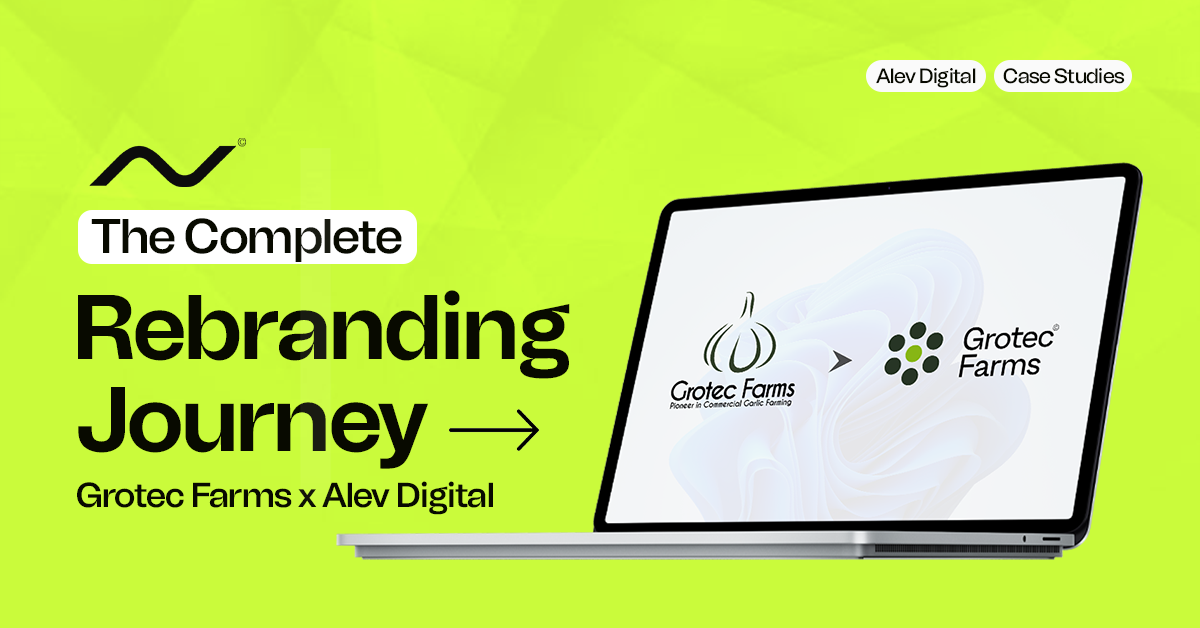 The Complete Rebranding Journey – Grotec Farms x Alev Digital