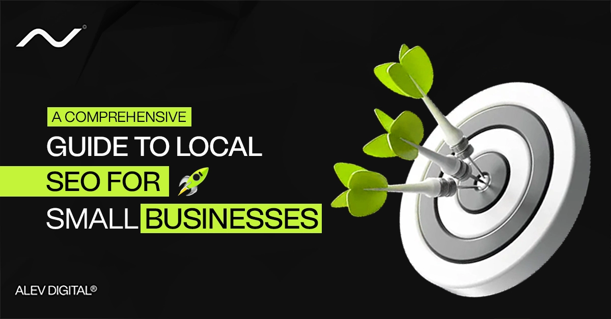 A Comprehensive Guide to Local SEO For Small Businesses